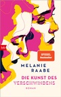 Cover: Die Kunst des Verschwindens - btb