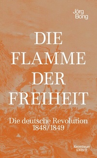 Abbildung von: Die Flamme der Freiheit - Kiepenheuer & Witsch