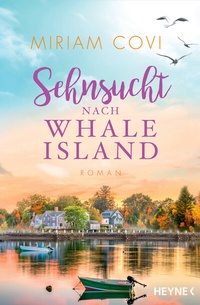 Abbildung von: Sehnsucht nach Whale Island - Heyne