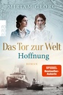 Cover: Das Tor zur Welt: Hoffnung - Rowohlt