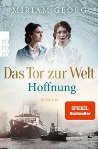 Enlarge image Cover: Das Tor zur Welt: Hoffnung - Rowohlt Taschenbuch