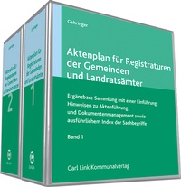 Abbildung von: Aktenplan für Registraturen der Gemeinden und Landratsämter in Bayern - Carl Link Verlag