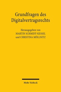 Abbildung von: Grundfragen des Digitalvertragsrechts - Mohr Siebeck