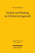 Abbildung von: Freiheit und Bindung im Urhebervertragsrecht - Mohr Siebeck