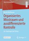 Cover: Organisiertes Misstrauen und ausdifferenzierte Kontrolle - Springer VS