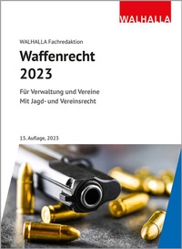 Abbildung von: Waffenrecht 2023 - Walhalla