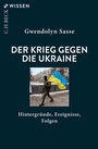 Cover: Der Krieg gegen die Ukraine - C.H.BECK