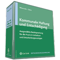 Cover: Kommunale Haftung und Entsch&auml;digung - Carl Link Verlag