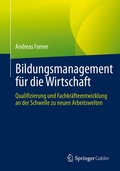 Cover: Bildungsmanagement f&uuml;r die Wirtschaft - Springer Gabler