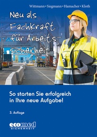 Abbildung von: Neu als Fachkraft für Arbeitssicherheit - ecomed Storck