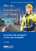 Cover: Neu als Fachkraft f&uuml;r Arbeitssicherheit - ecomed Storck