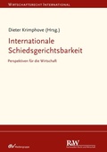 Cover: Internationale Schiedsgerichtsbarkeit - Fachmedien Recht und Wirtschaft