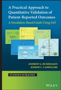 Cover: A Practical Approach to Quantitative Validation of Patient-Reported Outcomes: A Simulation-based Gui de Using SAS - Wiley-Blackwell