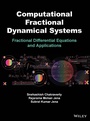 Cover: Computational Fractional Dynamical Systems: Fracti onal Differential Equations and Applications - Wiley-Blackwell