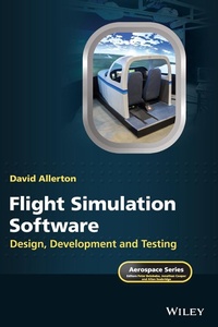 Enlarge image Cover: Flight Simulation Software: Design, Development an d Testing - Wiley-Blackwell