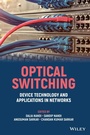 Cover: Optical Switching - Device Technology and Applications in Networks - Wiley-Blackwell