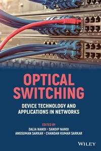 Enlarge image Cover: Optical Switching - Device Technology and Applications in Networks - Wiley-Blackwell