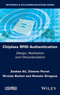 Abbildung von: Chipless RFID Authentication - Design, Realization and Characterization - ISTE Ltd