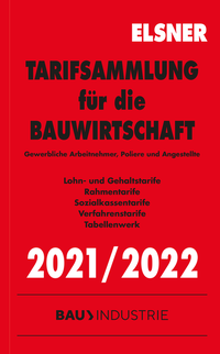 Abbildung von: Tarifsammlung für die Bauwirtschaft 2021/2022 - Otto Elsner Verlag