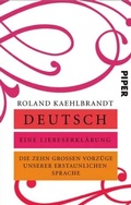 Cover: Deutsch - Eine Liebeserkl&auml;rung - Piper