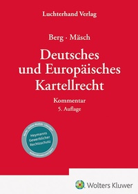Abbildung von: Deutsches und Europäisches Kartellrecht - Luchterhand