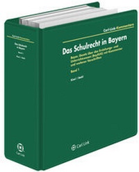 Abbildung von: Das Schulrecht in Bayern - Carl Link Verlag