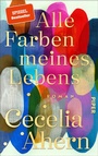 Cover: Alle Farben meines Lebens - Piper