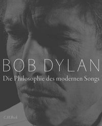 Abbildung von: Die Philosophie des modernen Songs - C.H.BECK