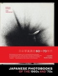 Cover: Japanese Photobooks of the 1960s and 70s (Signed Edition) - Aperture Direct