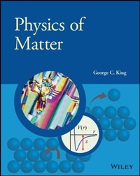 Enlarge image Cover: Physics of Matter - Wiley-Blackwell