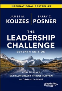 Abbildung von: The Leadership Challenge, Seventh Edition: How to Make Extraordinary Things Happen in Organizations - Wiley