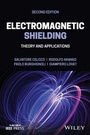 Cover: Electromagnetic Shielding: Theory and Applications , Second Edition - Wiley-Blackwell