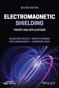 Enlarge image Cover: Electromagnetic Shielding: Theory and Applications , Second Edition - Wiley-Blackwell
