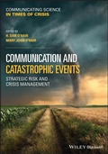 Cover: Communication and Catastrophic Events: Strategic R isk and Crisis Management - Wiley