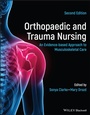Cover: Orthopaedic and Trauma Nursing - An Evidence-based Approach to Musculoskeletal Care 2e - Wiley-Blackwell