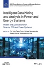 Cover: Intelligent Data Mining and Analysis in Power and Energy Systems: Models and Applications for Smarte r Efficient Power Systems - Wiley-Blackwell