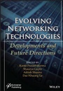 Cover: Evolving Networking Technologies: Developments and Future Directions - Wiley