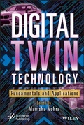 Cover: Digital Twin Technology: Fundamentals and Applicat ions - Wiley