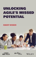 Cover: Unlocking Agile's Missed Potential - Wiley-Blackwell