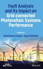 Cover: Fault Analysis and its Impact on Grid-connected Ph otovoltaic Systems Performance - Wiley-Blackwell