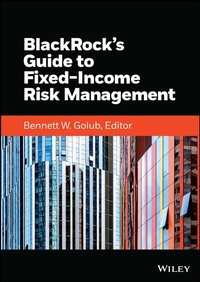 Enlarge image Cover: BlackRock's Guide to Fixed Income Risk Management - Wiley