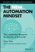 Cover: The New Automation Mindset: Win by Innovating the Future, Not Automating the Past - Wiley