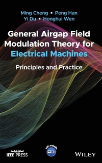 Enlarge image Cover: General Airgap Field Modulation Theory for Electri cal Machines: Principles and Practice - Wiley-Blackwell
