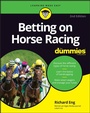 Cover: Betting on Horse Racing For Dummies, 2nd Edition - Wiley