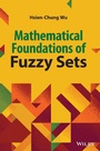 Cover: Mathematical Foundation of Fuzzy Sets - Wiley-Blackwell
