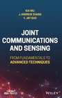 Cover: Joint Communications and Sensing: From Fundamental s to Advanced Techniques - Wiley-Blackwell