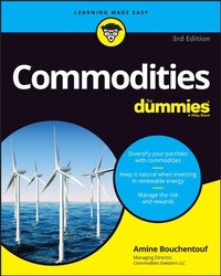 Enlarge image Cover: Commodities For Dummies, 3rd Edition - Wiley
