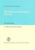 Cover: Bundesfernstrassengesetz - Carl Heymanns Verlag