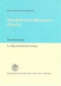 Enlarge image Cover: Bundesfernstrassengesetz - Carl Heymanns Verlag