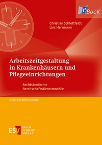 Abbildung von: Arbeitszeitgestaltung in Krankenhäusern und Pflegeeinrichtungen - Erich Schmidt Verlag